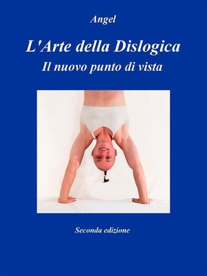 cover image of L'arte della dislogica. il nuovo punto di vista